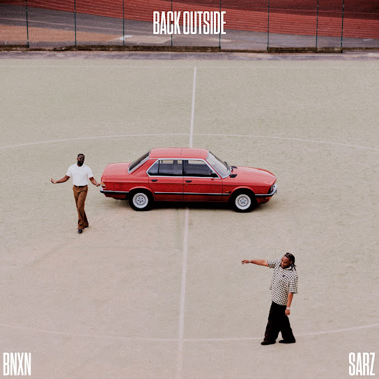 BNXN – Back Outside Ft. Sarz