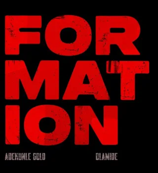 Olamide – Formation Ft Adekunle Gold
