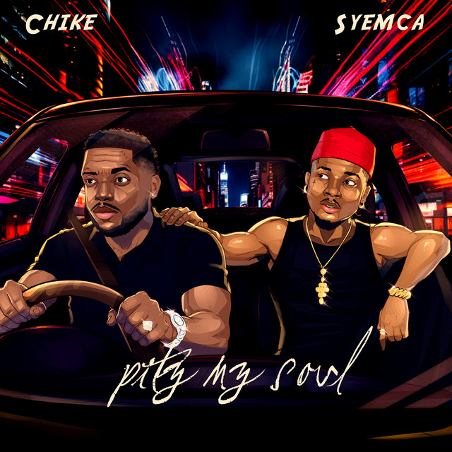 Chike – Pity My Soul Ft Syemca 